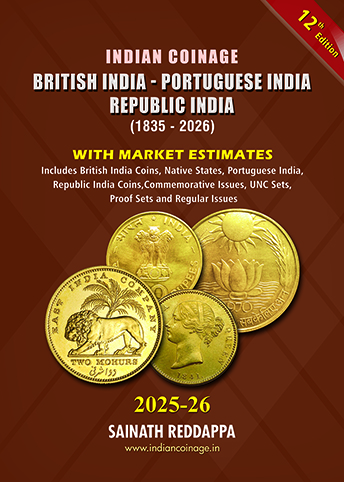 Indian Coinage 2025-26 British India Portuguese India Republic India (1835-2026) 12th Edition By Sainath Reddappa 